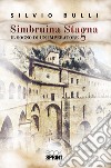 Simbruina Stagna. E-book. Formato EPUB ebook di Silvio Bulli