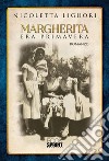 Margherita - Era primavera. E-book. Formato EPUB ebook di Nicoletta Liguori