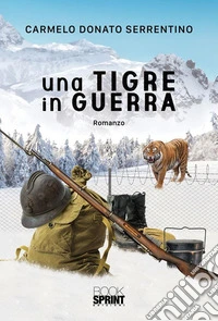 Una tigre in guerra. E-book. Formato EPUB ebook