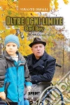 Oltre ogni limite - Bad Boy. E-book. Formato EPUB ebook di Roberto Dameri