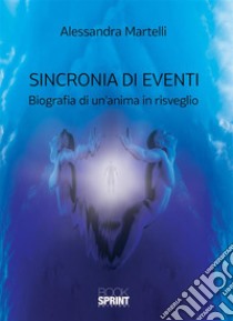 Sincronia di eventi. E-book. Formato EPUB ebook di Alessandra Martelli