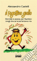 Il Fagottino Giallo. E-book. Formato PDF ebook