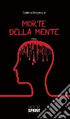 Morte della mente. E-book. Formato EPUB ebook