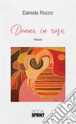 Donna in rosa. E-book. Formato EPUB ebook