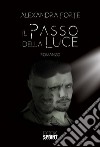 Il passo della luce. E-book. Formato EPUB ebook