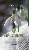 Il Bucaneve. E-book. Formato EPUB ebook