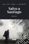 Salvo a Santiago. E-book. Formato EPUB ebook