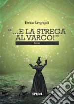 ...E la strega al varco!. E-book. Formato EPUB