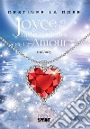 Joyce et les mille couleurs de l’amour. E-book. Formato EPUB ebook