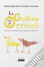 Le galline con gli occhiali. E-book. Formato PDF ebook