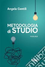 Metodologia di studio. E-book. Formato EPUB ebook