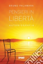 Pensieri in libertà. E-book. Formato EPUB ebook