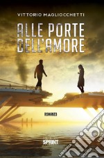 Alle porte dell'amore. E-book. Formato EPUB