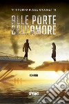 Alle porte dell'amore. E-book. Formato EPUB ebook