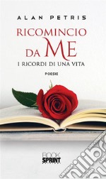 Ricomincio da me. E-book. Formato EPUB