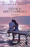Storie di gente normale - Parte quarta. E-book. Formato EPUB ebook