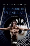 Il signore del Plenilunio. E-book. Formato EPUB ebook di Patrizia Giuffrida