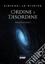 Ordine e Disordine. E-book. Formato EPUB ebook