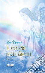 Il colore degli angeli. E-book. Formato EPUB ebook