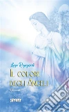 Il colore degli angeli. E-book. Formato EPUB ebook di Luisa Rigagnoli