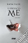 Vi presento me. E-book. Formato EPUB ebook