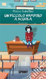 Un piccolo vampiro a scuola. E-book. Formato EPUB ebook