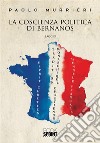 La coscienza politica di Bernanos. E-book. Formato EPUB ebook