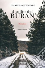 Il soffio del Buran (nuova edizione). E-book. Formato EPUB ebook