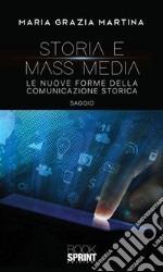 Storia e mass media. E-book. Formato EPUB ebook