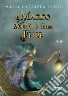 Il magico mondo delle fiabe. E-book. Formato EPUB ebook di Maria Raffaella Porcu
