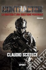 Contractor - La giustizia è una questione personale. E-book. Formato EPUB ebook