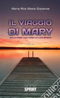 Maria Rita Abate Dispenza. E-book. Formato EPUB ebook