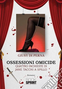 Ossessioni omicide. E-book. Formato EPUB ebook