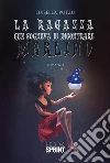 La ragazza che sognava di incontrare Merlino. E-book. Formato EPUB ebook di Luisella Putzu