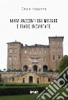 Nuovi racconti del mistero e fiabe incantate. E-book. Formato EPUB ebook di Cinzia Mazzone