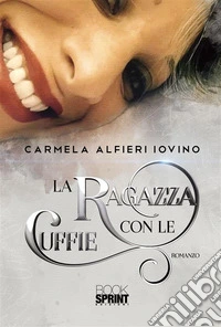La ragazza con le cuffie. E-book. Formato EPUB ebook