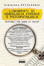 Lineamenti di Grafologia Forense e Psicopatologia. E-book. Formato PDF