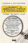 Lineamenti di Grafologia Forense e Psicopatologia. E-book. Formato PDF ebook di Giovanna Pettazzoni Lazzara