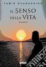 Il senso della vita. E-book. Formato EPUB ebook