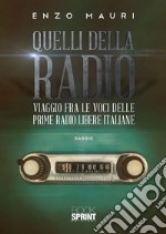 Quelli della radio. E-book. Formato EPUB ebook