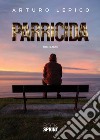 Parricida. E-book. Formato EPUB ebook