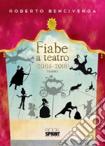 Fiabe a teatro. E-book. Formato EPUB ebook