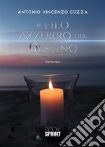 Il filo azzurro del destino. E-book. Formato EPUB ebook