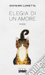 Elegia di un amore. E-book. Formato EPUB ebook