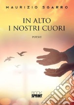 In alto i nostri cuori. E-book. Formato EPUB ebook