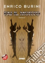 Fai il morto. E-book. Formato EPUB