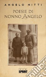 Poesie di nonno Angelo. E-book. Formato EPUB ebook