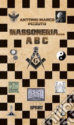 Massoneria… Abc. E-book. Formato EPUB ebook