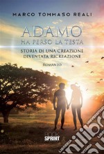 Adamo ha perso la testa. E-book. Formato EPUB ebook