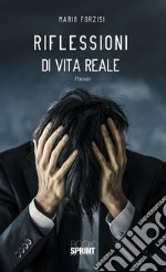 Riflessioni di vita reale. E-book. Formato EPUB ebook